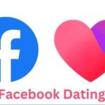 Facebook Dating App Guide: Everything You Need to Know to Get Started on the App