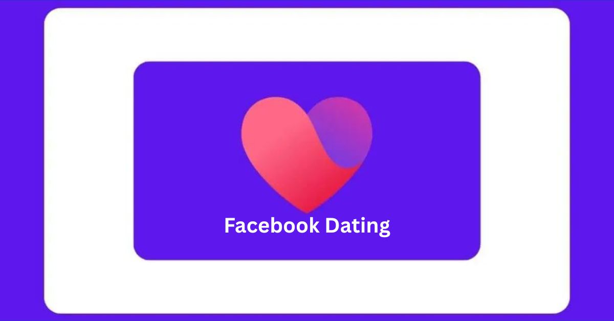 Facebook Dating: 6 Most Common User Complaints and How to Solve Them