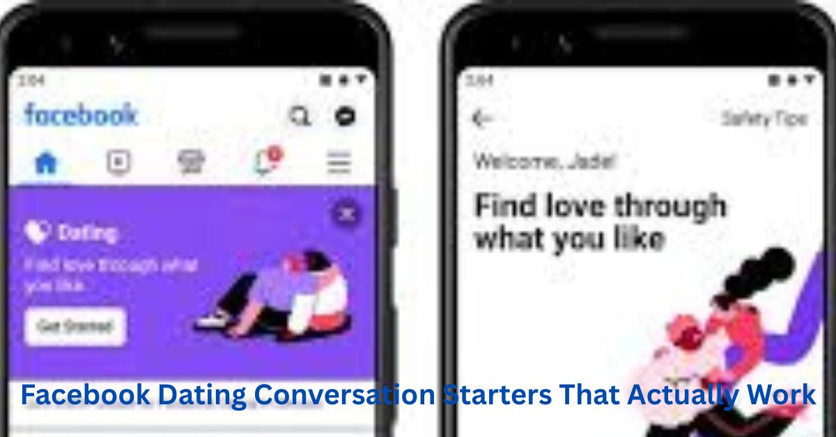 Facebook Dating Conversation Starters That Actually Work