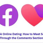 Facebook Online Dating: How to Meet Someone Through the Comments Section